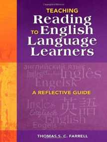 9781412957342-1412957346-Teaching Reading to English Language Learners: A Reflective Guide