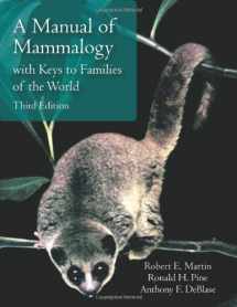 9781577667681-1577667689-A Manual of Mammalogy: With Keys to Families of the World