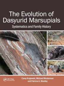 9781032584546-1032584548-The Evolution of Dasyurid Marsupials: Systematics and Family History