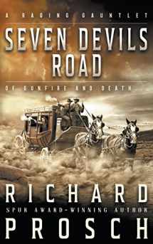 9781647347628-1647347629-Seven Devils Road: A Traditional Western Novel (Hellbenders)