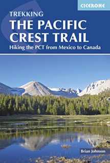 9781852849207-1852849207-The Pacific Crest Trail: Hiking the PCT from Mexico to Canada