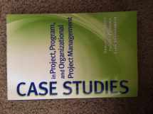 9780470183885-0470183888-Case Studies in Project, Program, and Organizational Project Management