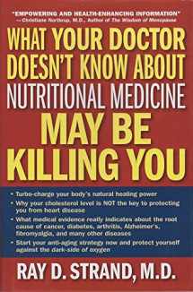 9780785264866-0785264868-What Your Doctor Doesn't Know About Nutritional Medicine May Be Killing You