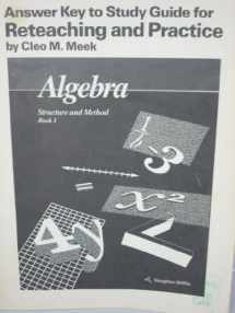 9780395470541-0395470544-Answer Key to Study Guide for Reteaching and Practice- Algebra: Structure and Method, Book 1