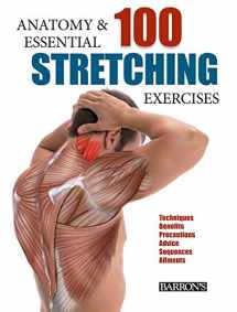 9781438006178-1438006179-Anatomy and 100 Essential Stretching Exercises