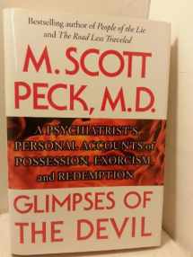 9780743254670-0743254678-Glimpses of the Devil: A Psychiatrist's Personal Accounts of Possession, Exorcism, and Redemption