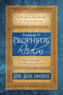 9780768448535-0768448530-Engaging the Prophetic Realm: Receive and Apply Your Visionary Encounters