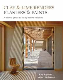 9780857842695-0857842692-Clay and lime renders, plasters and paints: A how-to guide to using natural finishes (Sustainable Building)