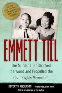 9781496814777-1496814770-Emmett Till: The Murder That Shocked the World and Propelled the Civil Rights Movement (Race, Rhetoric, and Media Series)