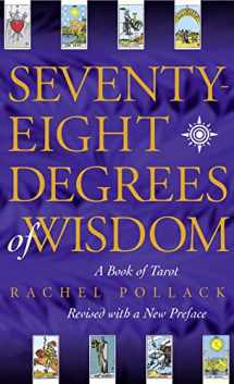 9780722535721-0722535724-Seventy-Eight Degrees of Wisdom: A Book of Tarot