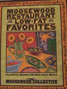 9780517884942-0517884941-Moosewood Restaurant Low-Fat Favorites: Flavorful Recipes for Healthful Meals