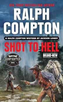 9780593333730-059333373X-Ralph Compton Shot to Hell (The Gunfighter Series)
