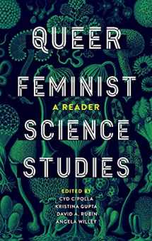 9780295742571-0295742577-Queer Feminist Science Studies: A Reader (Feminist Technosciences)