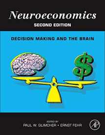 9780124160088-0124160085-Neuroeconomics: Decision Making and the Brain