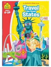 9780887435379-0887435378-School Zone - Travel the Great States Workbook - 64 Pages, Ages 8 and Up, Geography, Map-Reading, United States, and More (School Zone Activity Zone® Workbook Series)