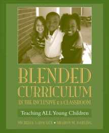 9780205487004-0205487009-Blended Curriculum in the Inclusive K-3 Classroom: Teaching ALL Young Children