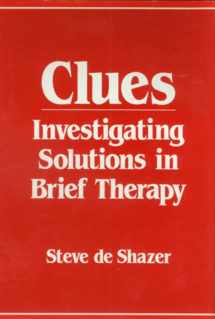 9780393700541-0393700542-Clues: Investigating Solutions in Brief Therapy