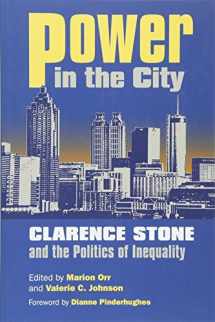 9780700615735-0700615733-Power in the City: Clarence Stone and the Politics of Inequity (Studies in Government and Public Policy)