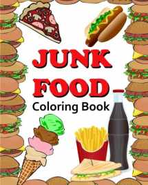 9781979747967-1979747962-Junk Food Coloring Book