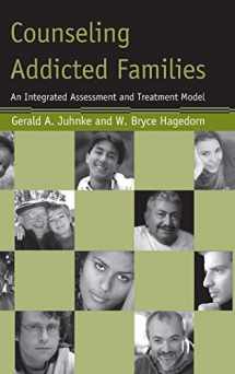 9780415951067-0415951062-Counseling Addicted Families: An Integrated Assessment and Treatment Model