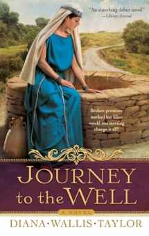 9780800733094-0800733096-Journey to the Well: A Novel