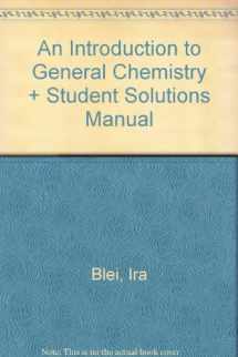 9780716772538-0716772531-An Introduction to General Chemistry & Student Solutions Manual