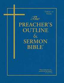 9781574072600-1574072609-The Preacher's Outline & Sermon Bible: Proverbs (The Preacher's Outline & Sermon Bible KJV)