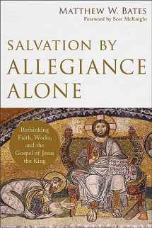 9780801097973-0801097975-Salvation by Allegiance Alone