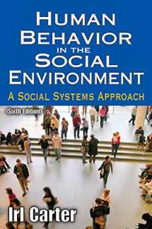 9780202364001-0202364003-Human Behavior in the Social Environment: A Social Systems Approach (Modern Applications of Social Work Series)