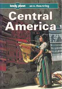 9780864422187-0864422180-Lonely Planet Central America (Lonely Planet on a Shoestring)