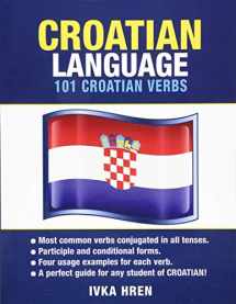 9781619494152-1619494159-Croatian Language: 101 Croatian Verbs