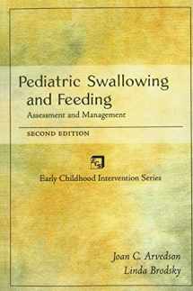 9780769300764-0769300766-Pediatric Swallowing and Feeding: Assessment and Management