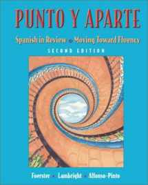 9780072496420-0072496428-Punto y aparte: Spanish in Review / Moving Toward Fluency