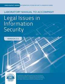 9781284058703-1284058700-Lab Manual to accompany Legal Issues in Information Security (Jones & Bartlett Information Systems Security & Assurance)