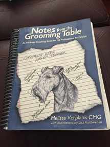 9780975412800-0975412809-Notes From The Grooming Table by Melissa Verplank