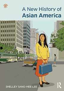 9780415879545-041587954X-A New History of Asian America