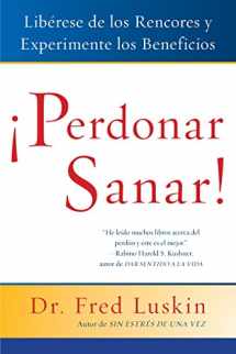 9780061136917-0061136913-Perdonar es Sanar!: Liberese de los Rencores y Experimente los Beneficios (Spanish Edition)