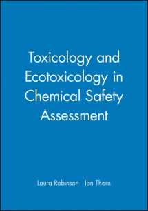 9781405115599-1405115599-Toxicology And Ecotoxicology In Chemical Safety Assessment