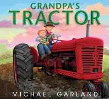 9781590787625-1590787625-Grandpa's Tractor (Life on the Farm)