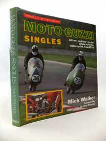 9780850457124-0850457122-Moto Guzzi singles: All two- and four-stroke single-cylinder motorcycles from 1920 (Osprey collector's library)