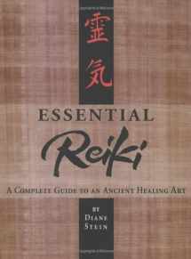 9781635614701-1635614708-Essential Reiki: A Complete Guide to an Ancient Healing Art