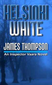 9781410450173-1410450171-Helsinki White (Inspector Vaara: Thorndike Press Large Print Thriller)