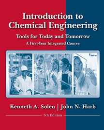 9780470885727-0470885726-Introduction to Chemical Engineering: Tools for Today and Tomorrow, 5th Edition