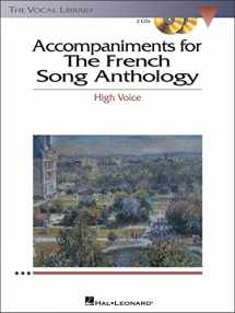 9781423413035-1423413032-The French Song Anthology - Accompaniment CDs: The Vocal Library High Voice