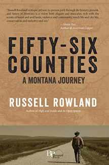 9780996156028-099615602X-Fifty-Six Counties: A Montana Journey
