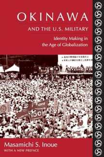9780231138918-0231138911-Okinawa and the U.S. Military: Identity Making in the Age of Globalization