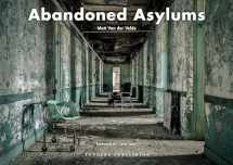 9782361951634-2361951630-Abandoned Asylums (Jonglez photo books)