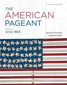 9781111831431-1111831432-The American Pageant, Vol. 2, Since 1865