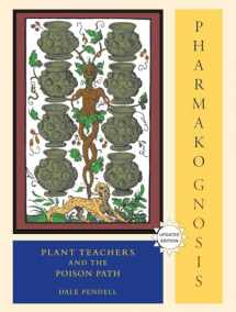 9781556438042-1556438044-Pharmako Gnosis: Plant Teachers and the Poison Path