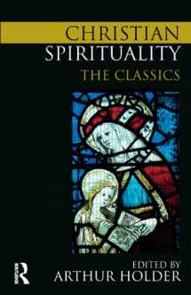9780415776028-0415776023-Christian Spirituality: The Classics